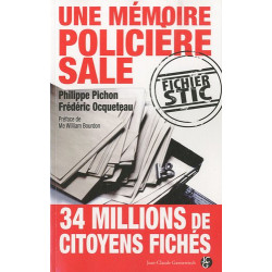 Une Mémoire Policière Sale : fichier STIC
