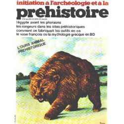 Initiation a l'archeologie et a la prehistoire n° 16 / l'ours...
