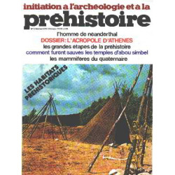 Initiation a l'archeologie et a la prehistoire n° 3 / dossier :...