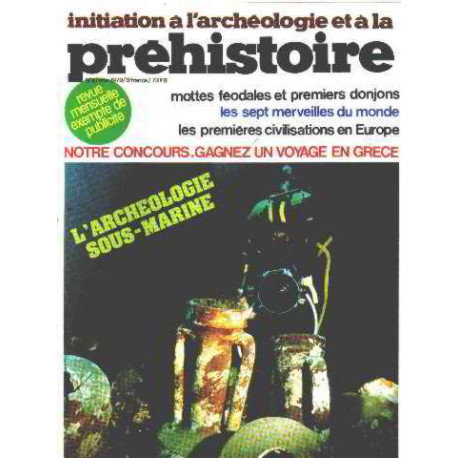 Initiation a l'archeologie et a la prehistoire n° 6 /...