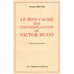 Le Sens caché des Contemplations de Victor Hugo