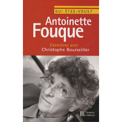 Qui êtes-vous Antoinette Fouque
