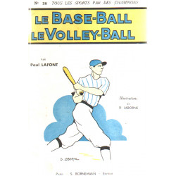 Le base-ball - le volley-ball/ illustrations de laborde