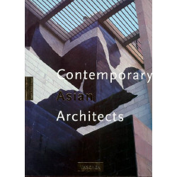 CONTEMPORARY ASIAN ARCHITECTS. Edition trilingue english deutsch...