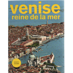 Venise reine de la mer /82 reproductions en couleur