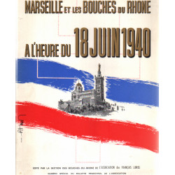 Marseille et les bouches du rhone a l'heure du 18 juin 1940