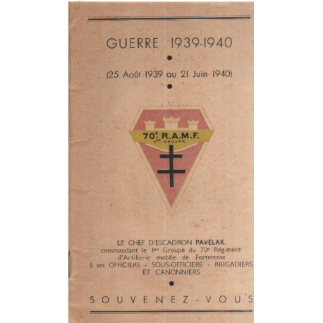 25 aout 1939-21 juin 1940 / 70eme R.A.M.F