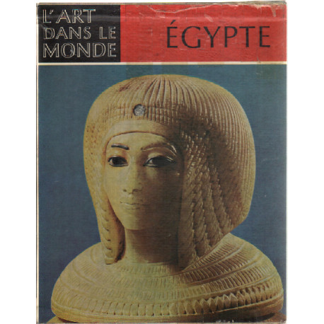 Egype l'art des pharaons