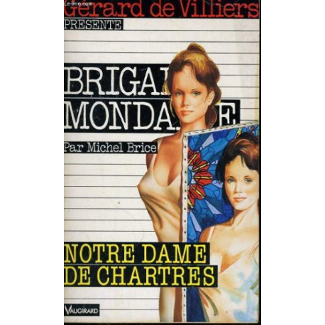 Notre dame de chartres brigade mondaine n°139