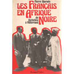 Les français en afrique noire de richelieu a mitterrand