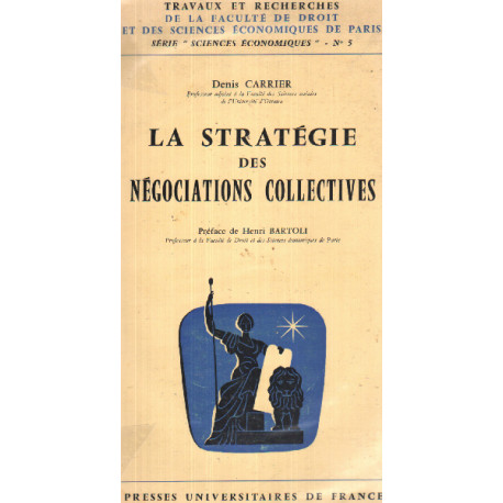 La strategie des negociations collectives