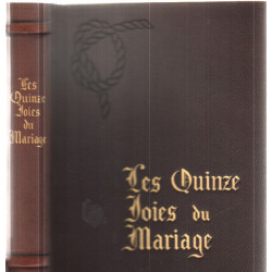 Les quinze joies du mariage / edition en vieux français et version...