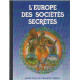 L'europe des sociétés secrètes