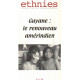 Ethnies 31-32. : Guyane : le renouveau amérindien (Très Bon Etat)