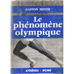 Le phénomène olympique / athenes -rome