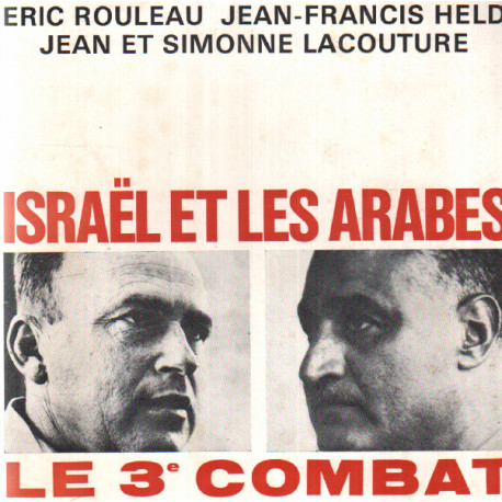 Israel et les arabes le 3ème combat