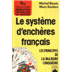 Le système d'enchères français. Le principe de la Majeure...