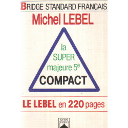 La super majeure 5e compact : Le Lebel en 220 pages