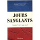 Jacques Chastenet ... Jours sanglants : La guerre 1914-1918