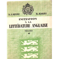 Initiation a la litterature anglaise / tome 1 : textes