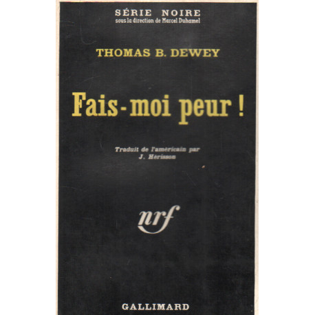 fais moi peur ! / série noire n° 690