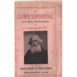 La guinée superieure et ses missions / 2° edition