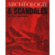 Archeologie et scandales
