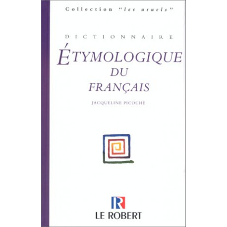 Dictionnaire étymologique du français