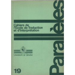 Cahiers de l'ecole de traduction et d'interpretation n° 19