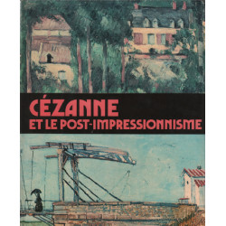 Cezanne et le post-impressionnisme