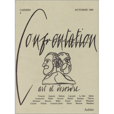 Confrontation tome 4. Cahiers Art et Désorder