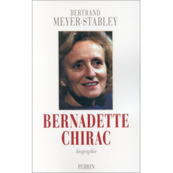 Bernadette Chirac : L'inconnue la plus célèbre