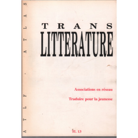 Trans litterature n° 13 / traduire pour la jeunesse