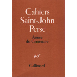 Cahiers Saint-John Perse 8-9 / année du centenaire