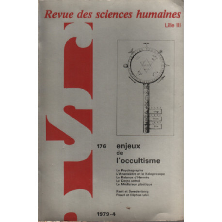 Revue des sciences humaines lille III n) 176 / enjeux de l'occultisme