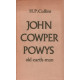 john Cowper Powys Old Earth-man