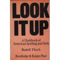 Look it Up: Deskbook of American Spelling and Style