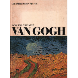 Vincent van gogh / les impressionnistes