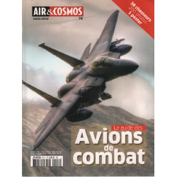 Air cosmos hors série / le guide des avions de combat