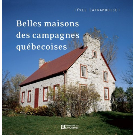 Belles maisons quebecoises