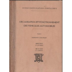 Organisation et fonctionnement des véhicules automobiles / tome 4