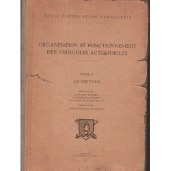 Organisation et fonctionnement des véhicules automobiles / tome 2