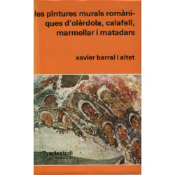 Les pintures murals romaniques d'olerdola calafell marmellar i...