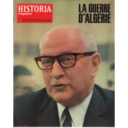 La guerre d'algerie/ revue historia magazine n° 212 / guy mollet :...