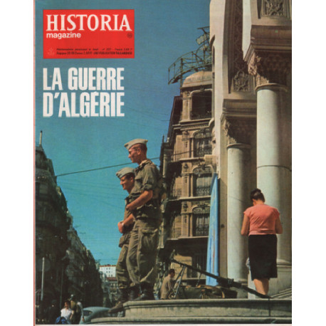 La guerre d'algerie/ revue historia magazine n° 337 / aprés la...