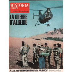La guerre d'algerie/ revue historia magazine n° 231 / F.L.N. : le...