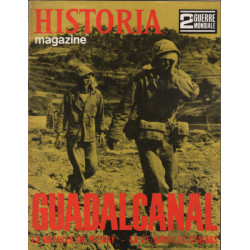 2° guerre mondiale / historia magazine n° 36 : guadalcanal