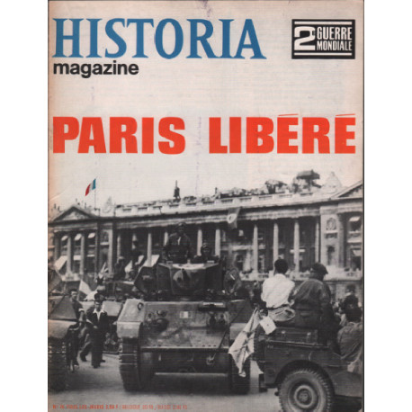2° guerre mondiale / historia magazine n° 76 / paris libéré
