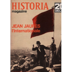 20ème siècle / historia magazine n° 104 jean jaurès l'internationale