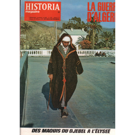 La guerre d'algérie / historia magazine n° 82 des maquis du...